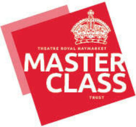 Theatre Royal Haymarket Masterclass Trust